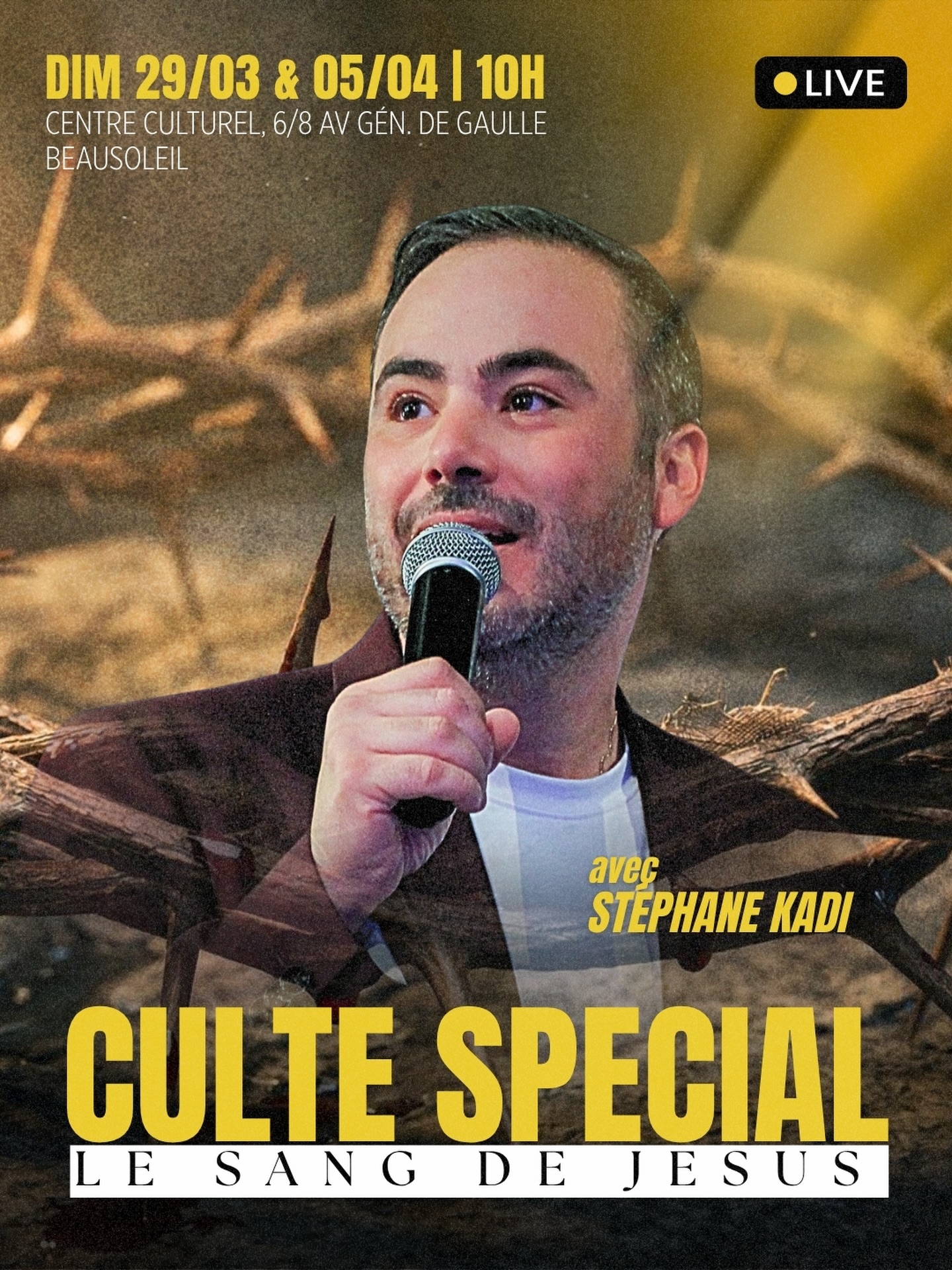 🔥 ET SI TU COMPRENAIS VRAIMENT LA PUISSANCE DU SANG DE JÉSUS ? 🔥
Deux dimanches spéciaux sur le chemin de la Pâque ✝️❤️
🗓️ Dimanche 29 mars & Dimanche 5 avril à 10h
📍 Centre Culturel – 6/8 av du Général de Gaulle, Beausoleil 
🎤 Avec Stéphane Kadi
