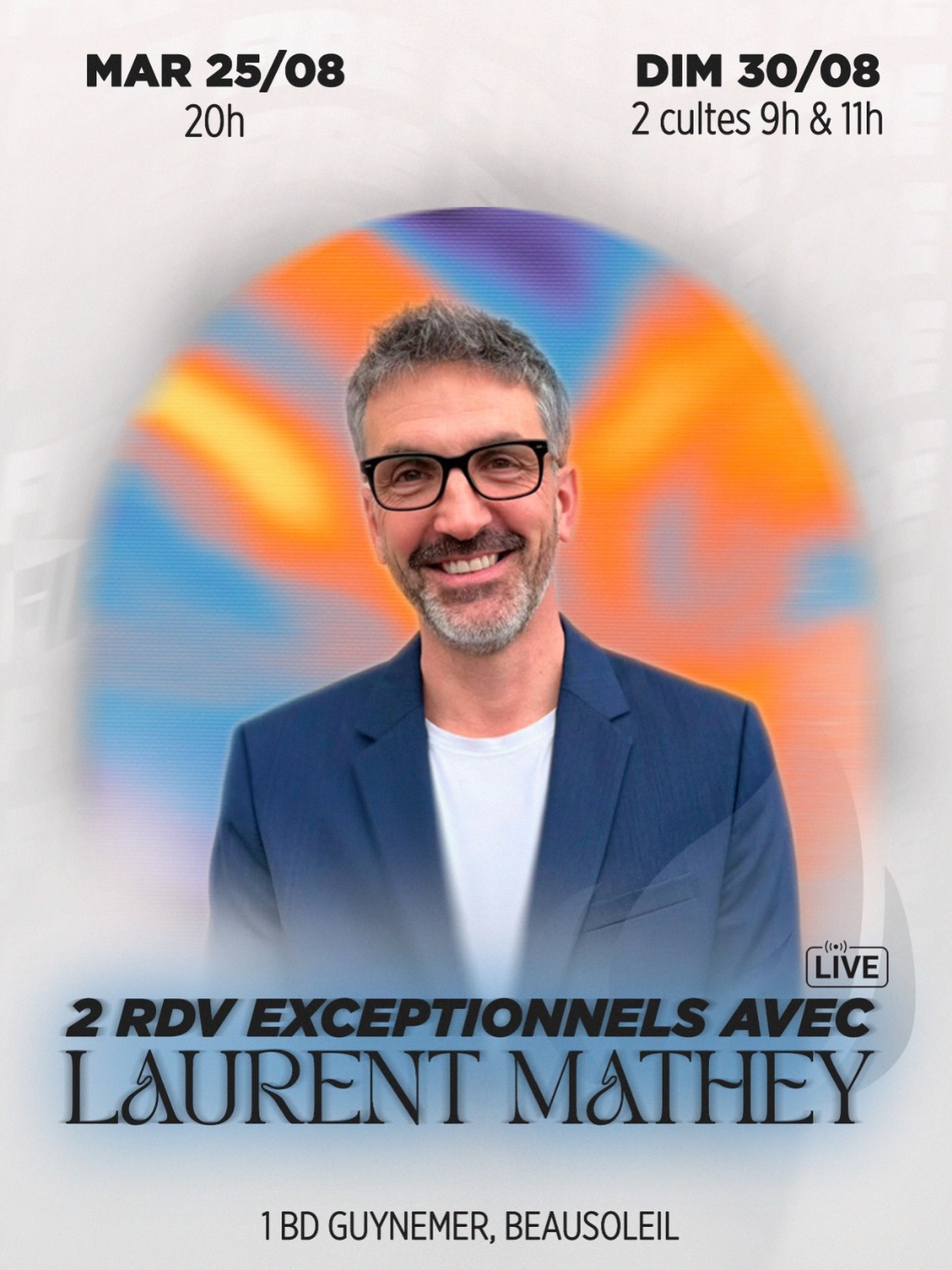 🔥 BESOIN D’UN NOUVEL ÉLAN APRÈS L’ÉTÉ ?

Viens démarrer cette rentrée avec foi et dans la présence de Dieu !
Le 25 et le 30 août, nous aurons la joie d’accueillir Laurent Mathey, pasteur à la Porte Ouverte Chrétienne de Bordeaux Bassin, pour deux rendez-vous exceptionnels.

Laurent porte un témoignage bouleversant de la fidélité et de la puissance de Dieu. Il viendra nous partager ce que le Seigneur a déposé sur son cœur pour nous encourager, fortifier notre foi et nous aider à repartir avec un nouvel élan.

Venons le cœur ouvert et dans l’attente de ce que Dieu veut accomplir au milieu de nous !

📅 Mardi 25 août à 20h
📅 Dimanche 30 août 2 cultes à 9h et 11h

📍 Église de la Riviera
1 boulevard Guynemer, Beausoleil

Nous avons hâte de vivre ces moments avec vous !